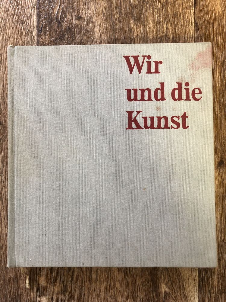 Otto Dix 1960 , Wir und die Kunst 1973, Alt-Peru und seine Kunst 1972