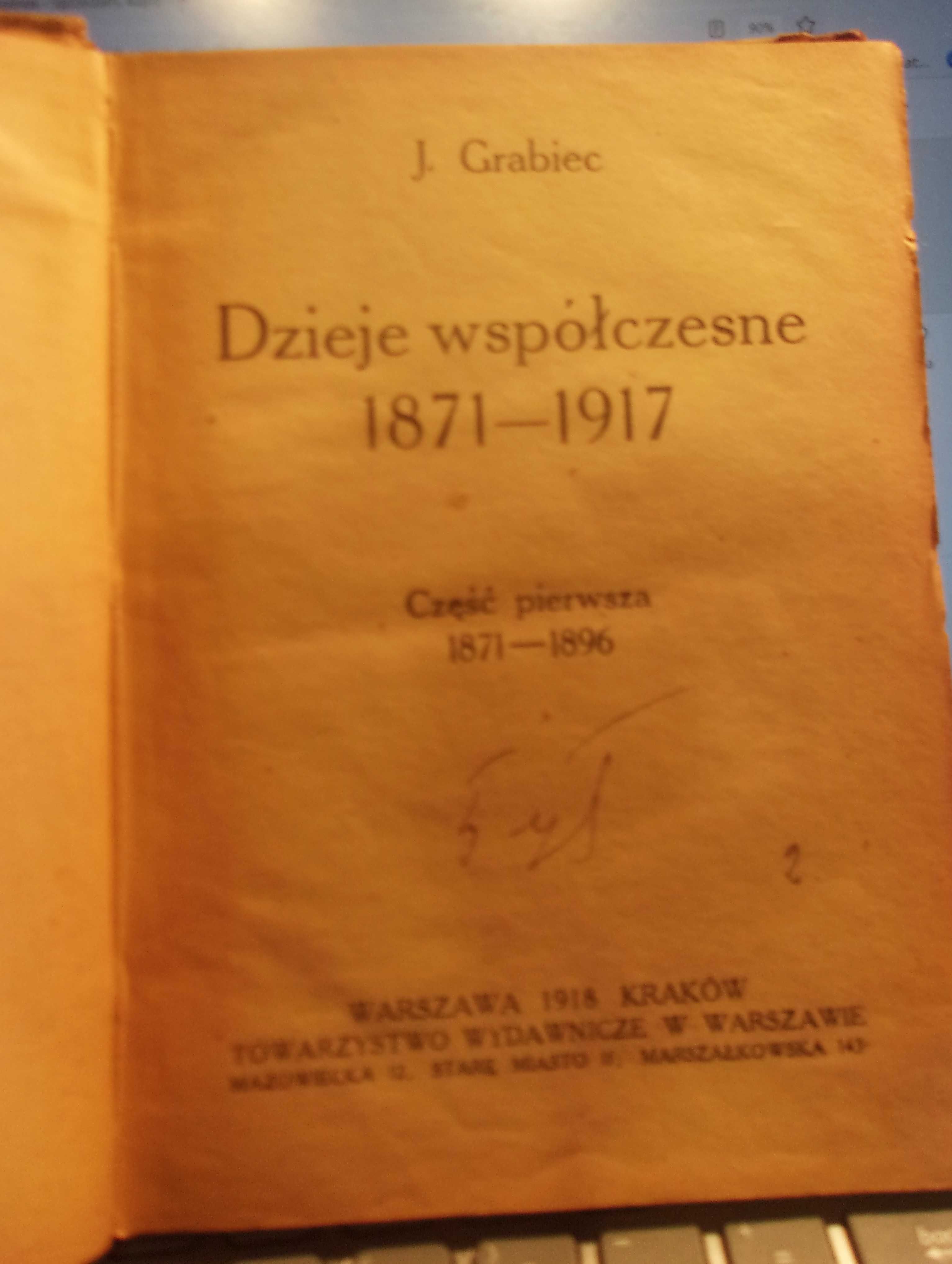 Dzieje współczesne 1871 - 1917 -Grabiec cz.1 - wydanie 1918