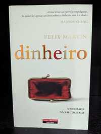 Dinheiro - Felix Martin