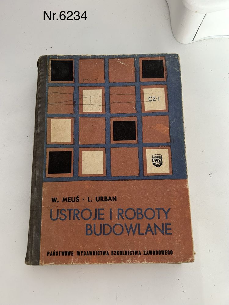 Stara książka Ustroje i roboty budowlane nr.6234
