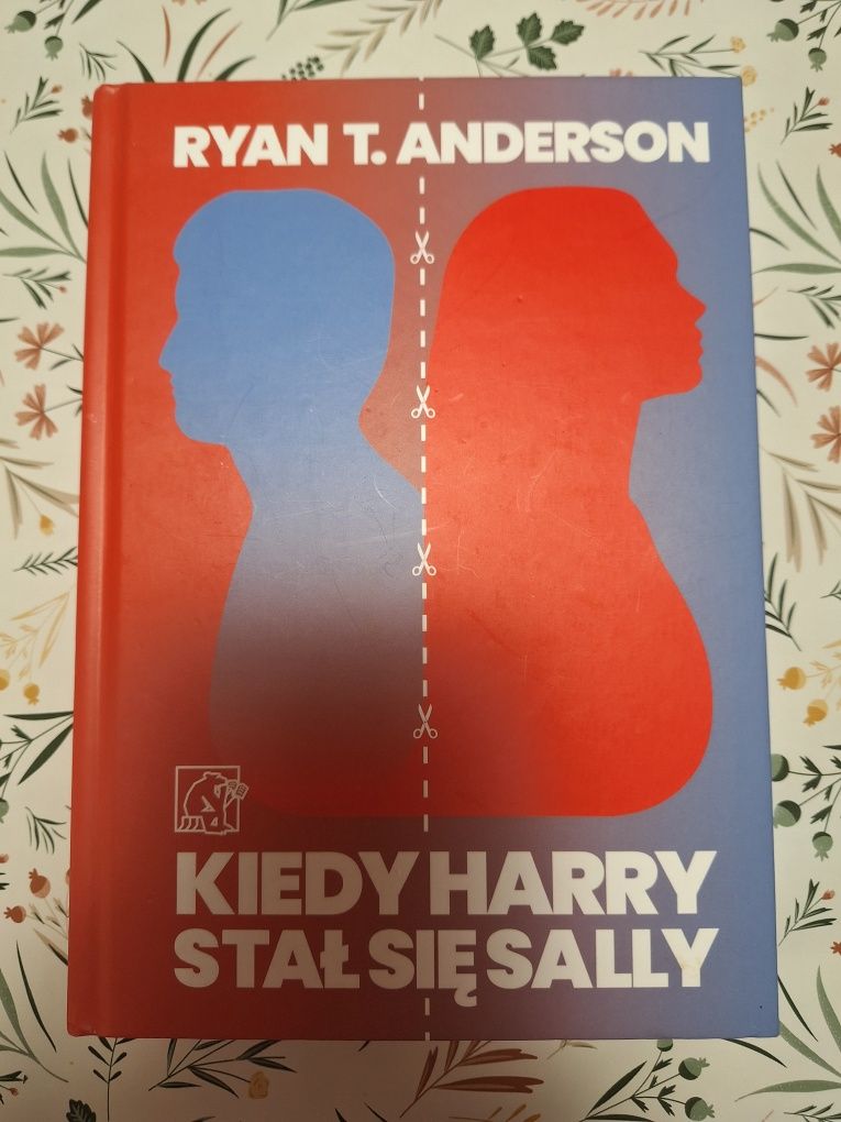 Kiedy Harry stał się Sally Ryan T. Anderson