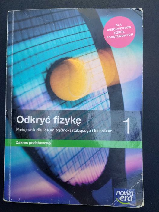 Odkryć Fizykę 1 podręcznik dla liceum i technikum zakres podstawowy