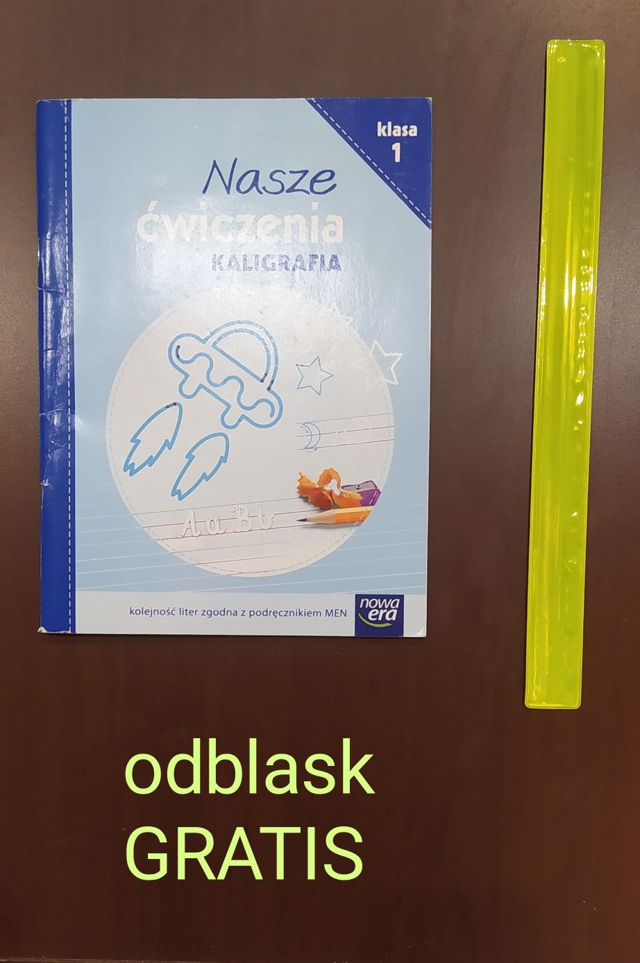 Nasze Ćwiczenia. Kaligrafia. Klasa 1.