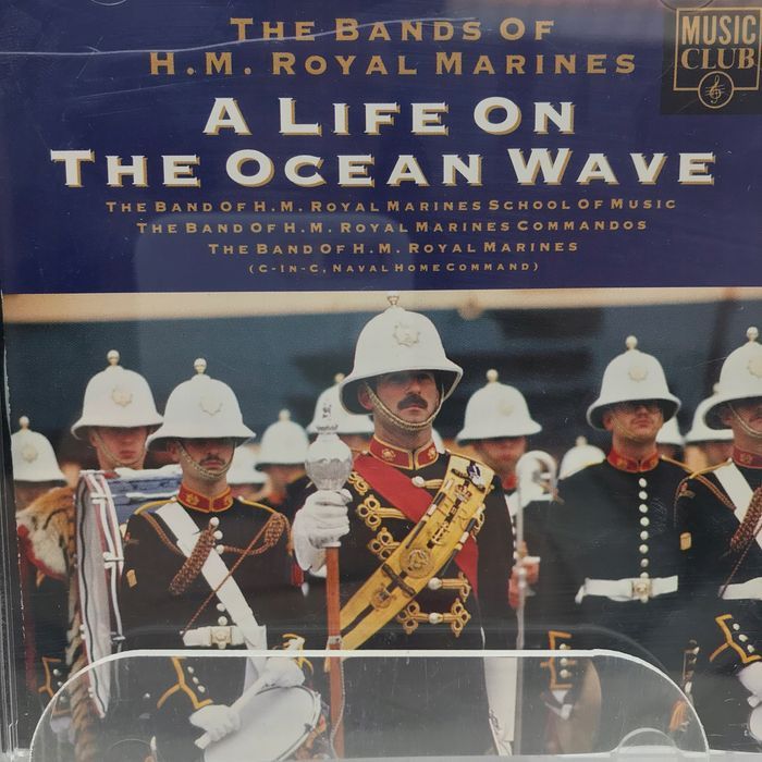 cd - royal marines - a life on the ocean waves