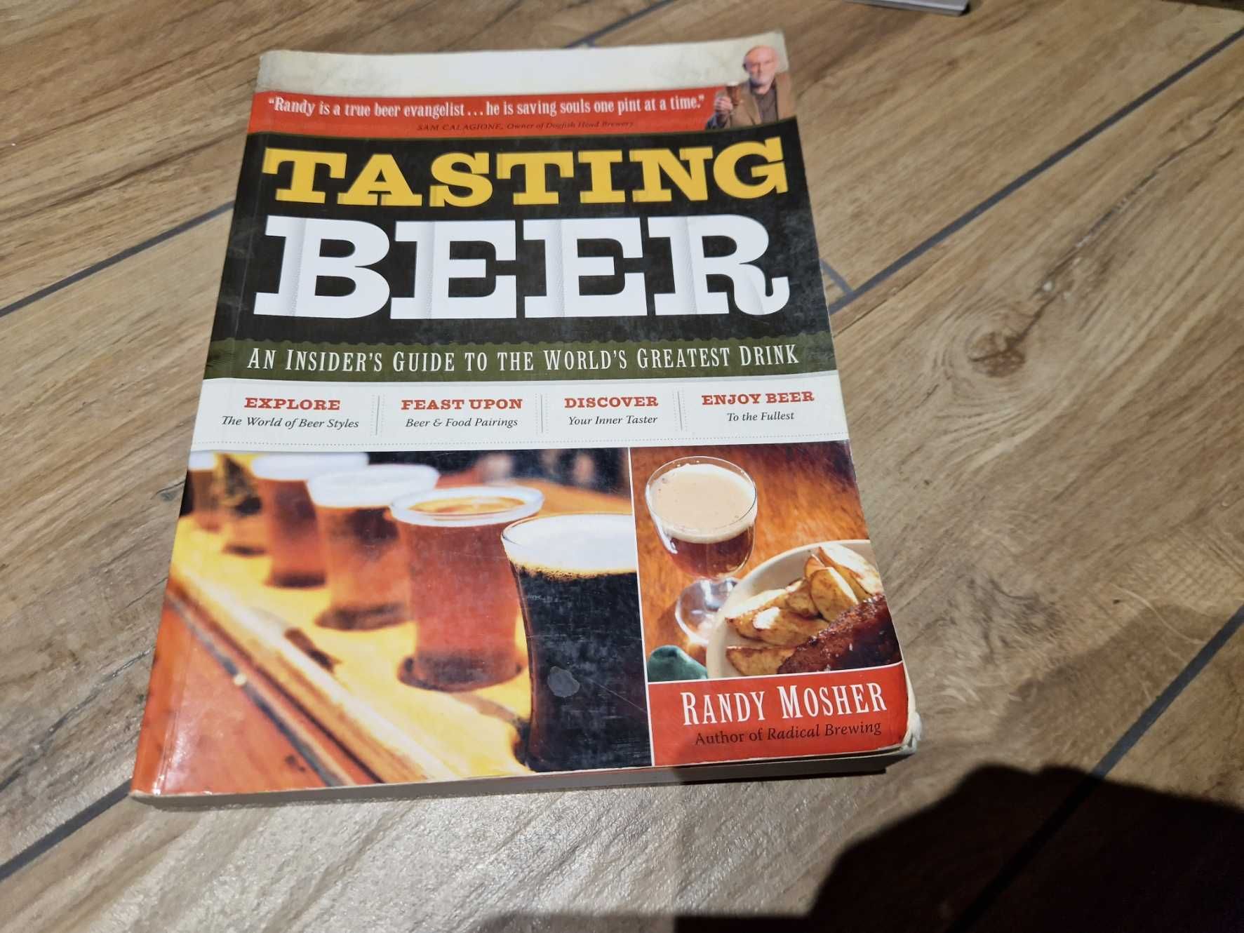 Tasting Beer: An Insider's Guide to the World's Greatest Drink