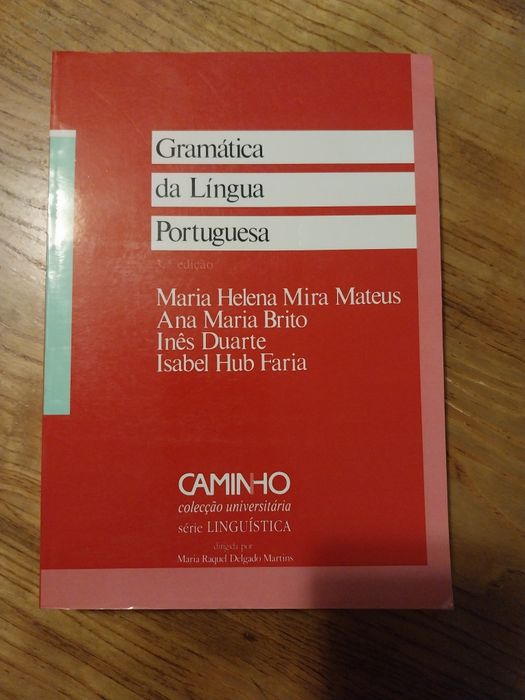 Gramática da Língua Portuguesa - Maria Helena Mira Mateus