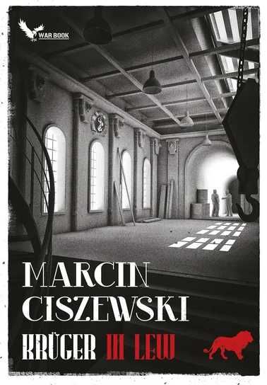 Lew. Kruger Tom 3. Marcin Ciszewski (Nowa książka)