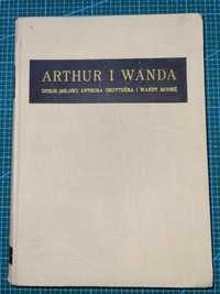 Arthur i Wanda Dzieje miłości Arthura Grottgera i Wandy Monne