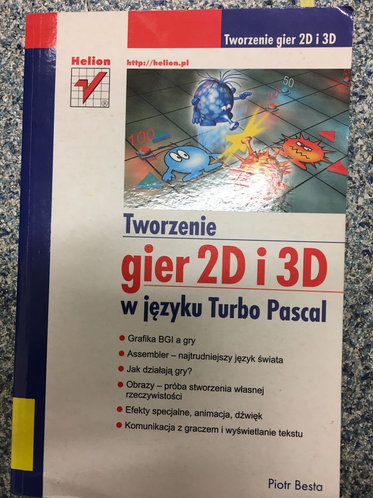 Piotr Besta Tworzenie gier 2D i 3D