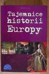 Książka "Tajemnice historii Europy" Dorota Lis