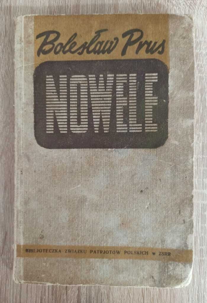 Bolesław Prus - NOWELE  1943r Moskwa