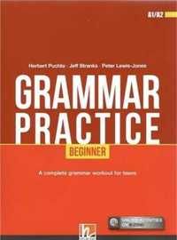 Grammar Practice Beginner A1/A2 + e - zone - Herbert Puchta, Jeff Str