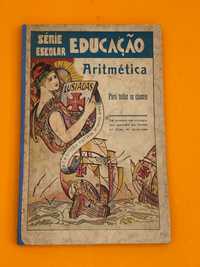 Aritmética Primeira Classe - António Figueirinhas