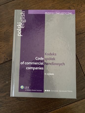 Kodeks spółek handlowych / Code of commercial companies wydanie 4.