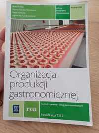 Podręcznik Organizacja produkcji gastronomicznej WSiP - technik żywien