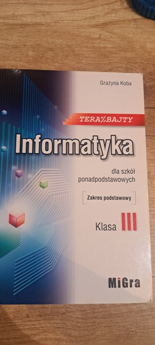 Informatyka teraz bajty klasa 3