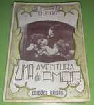 Livro - Alexandre Dumas Uma Aventura de Amor