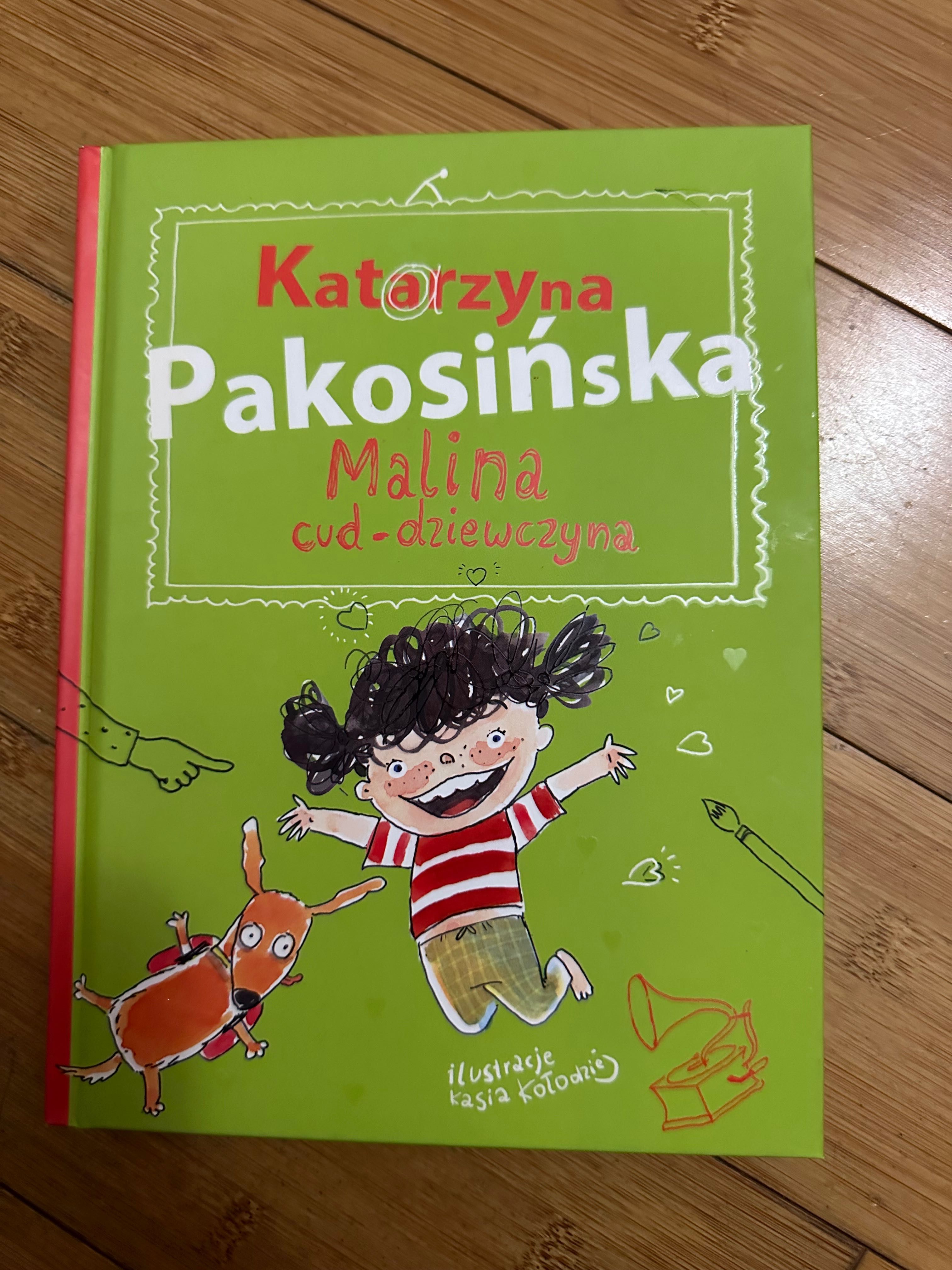 Malina cud-dziewczyna Katarzyna Pakosińska książka dla dzieci