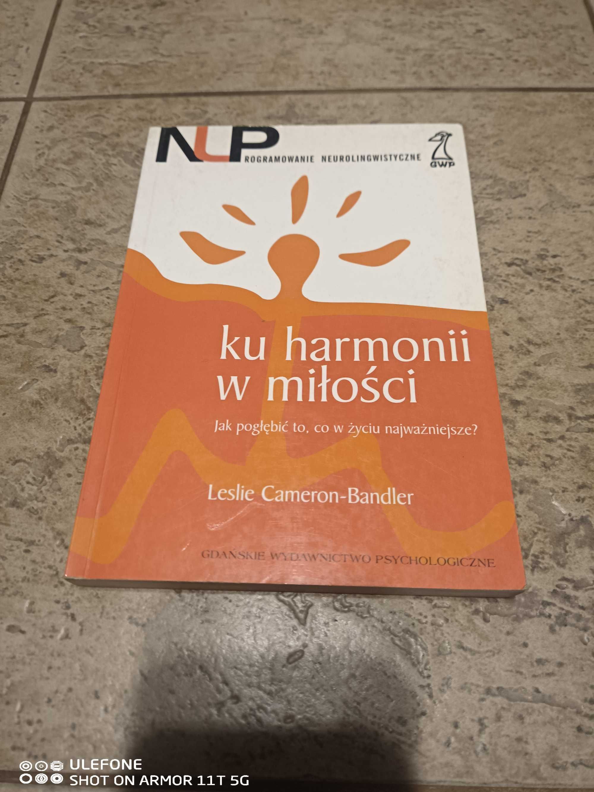 Leslie Cameron-Bandler - Ku harmonii w miłości