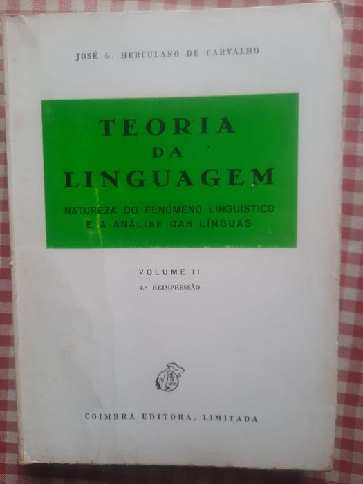 Teoria da Linguagem 2 * Volume  José Herculano Carvalho