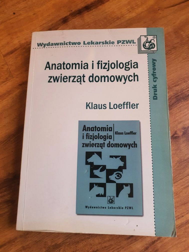 Anatomia i fizjologia zwierząt domowych Klaus Loeffler