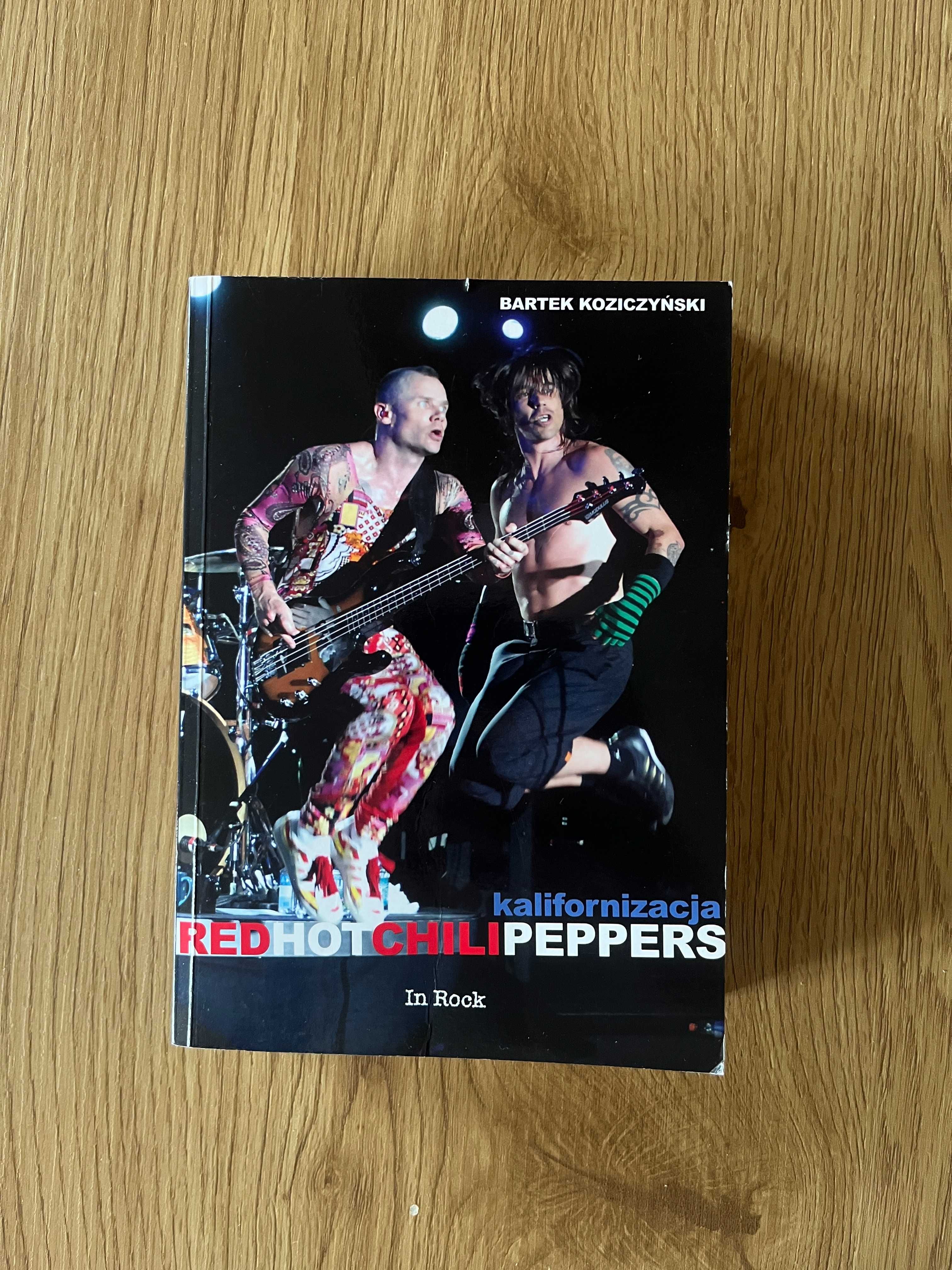 Red Hot Chili Peppers Kalifornizacja Bartek Koziczyński