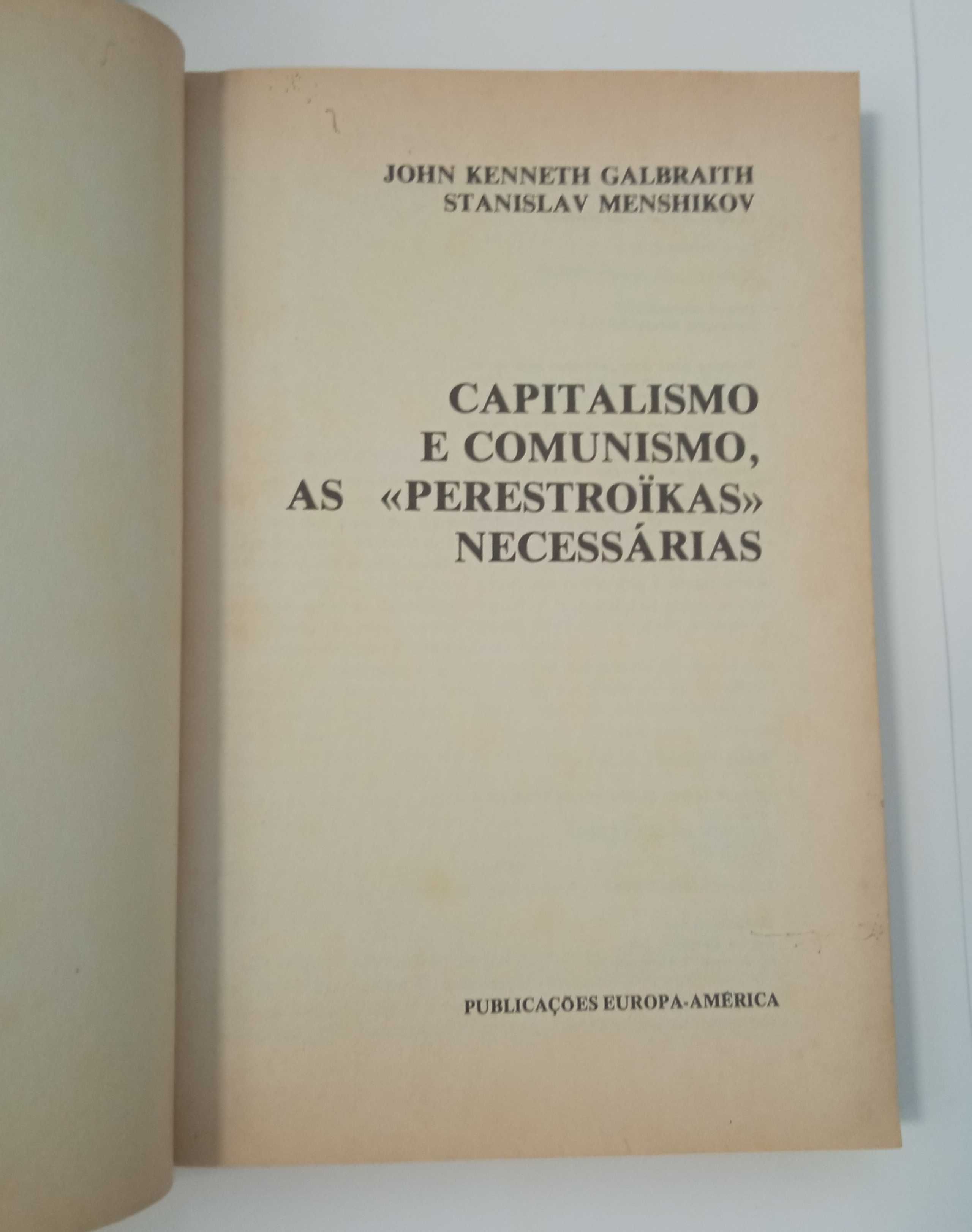 Capitalismo e Comunismo: as perestroïkas necessárias, John Galbraith