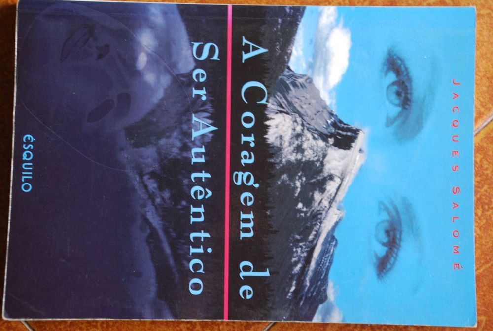 A coragem de ser autêntico