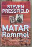 Matar Rommel - Steven Pressfield [Portes Grátis]