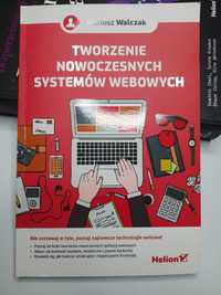 Mariusz Walczak "Tworzenie nowoczesnych systemów webowych"