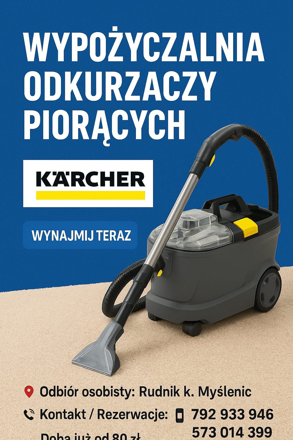 Wypożyczalnia odkurzaczy piorących Kärcher – Wynajem Rudnik / Myślenic