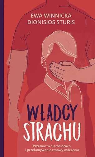 Władcy strachu. Ewa Winnicka. Dionisios Sturis (Nowa książka)