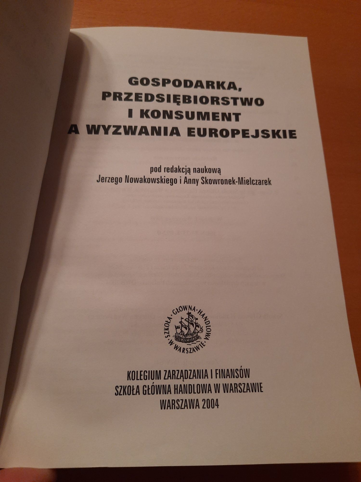 SGH gospodarka, przedsiębiorstwo i konsumentów a wyzwania europejskie