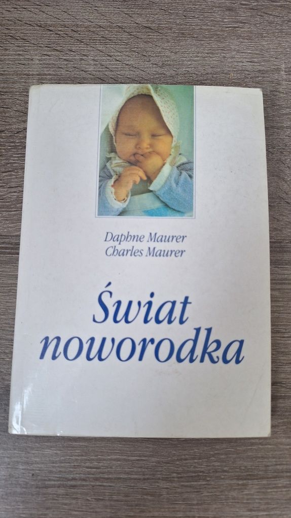 Świat noworodka Daphne Maurer