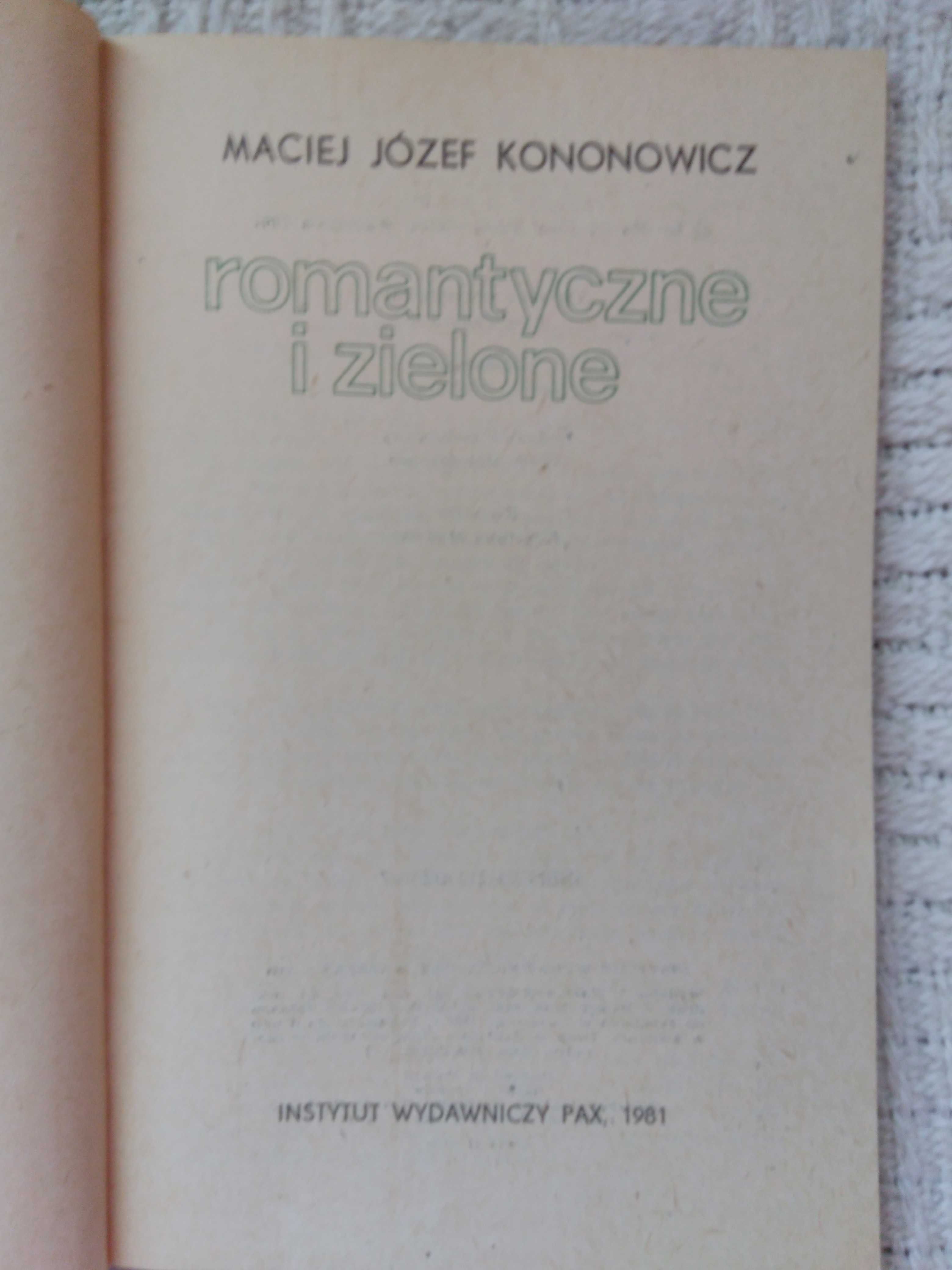 Romantyczne i zielone - M. Kononowicz