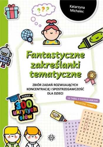 Fantastyczne zakreślanki tematyczne - Katarzyna Michalec