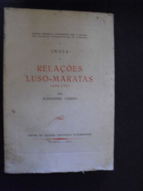 Lobato (Alexandre);Índia-Relações Luso-Maratas 1658/1737