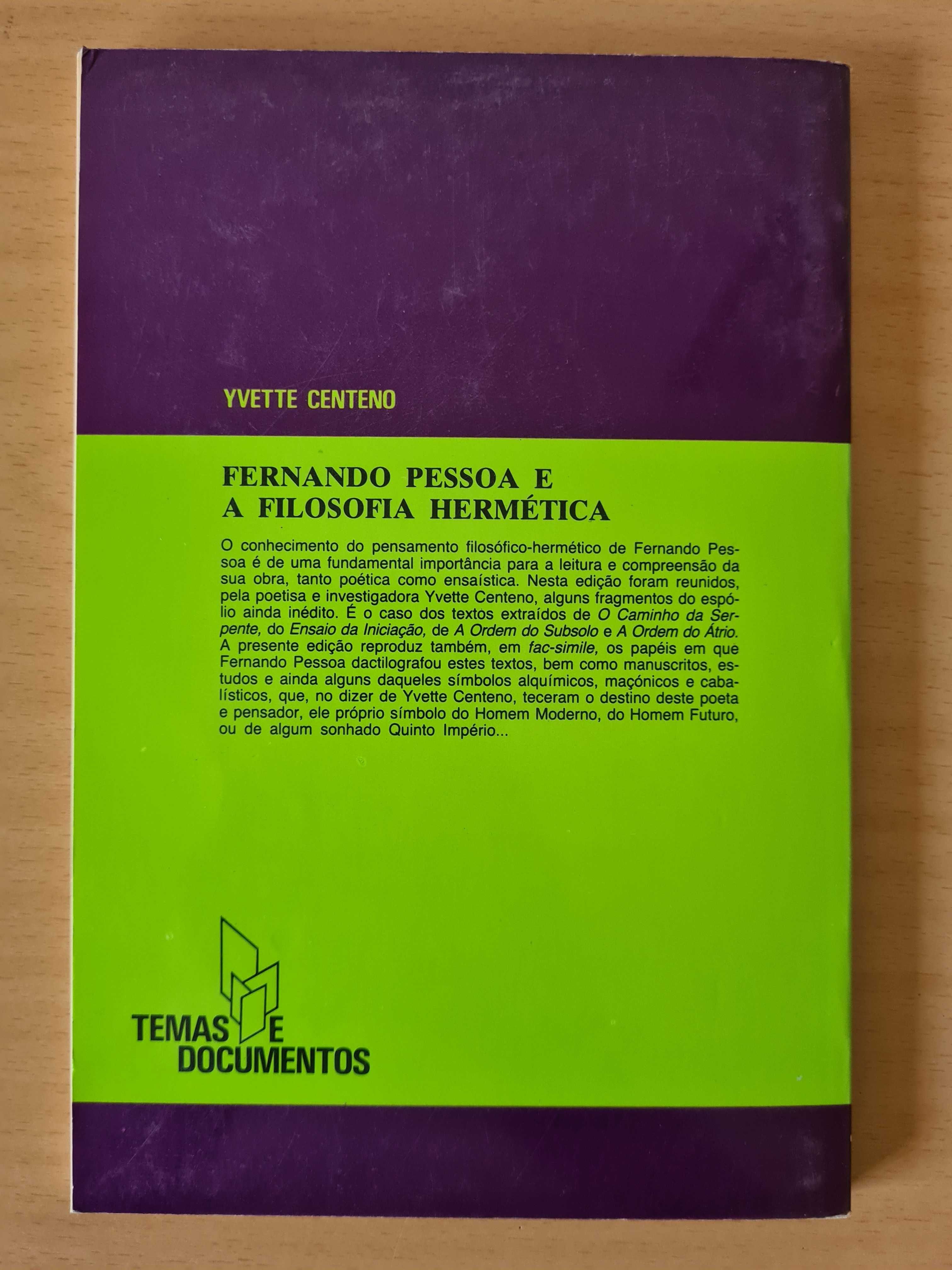 Livro "Fernando Pessoa e a Filosofia Hermética" de Yvette Centeno