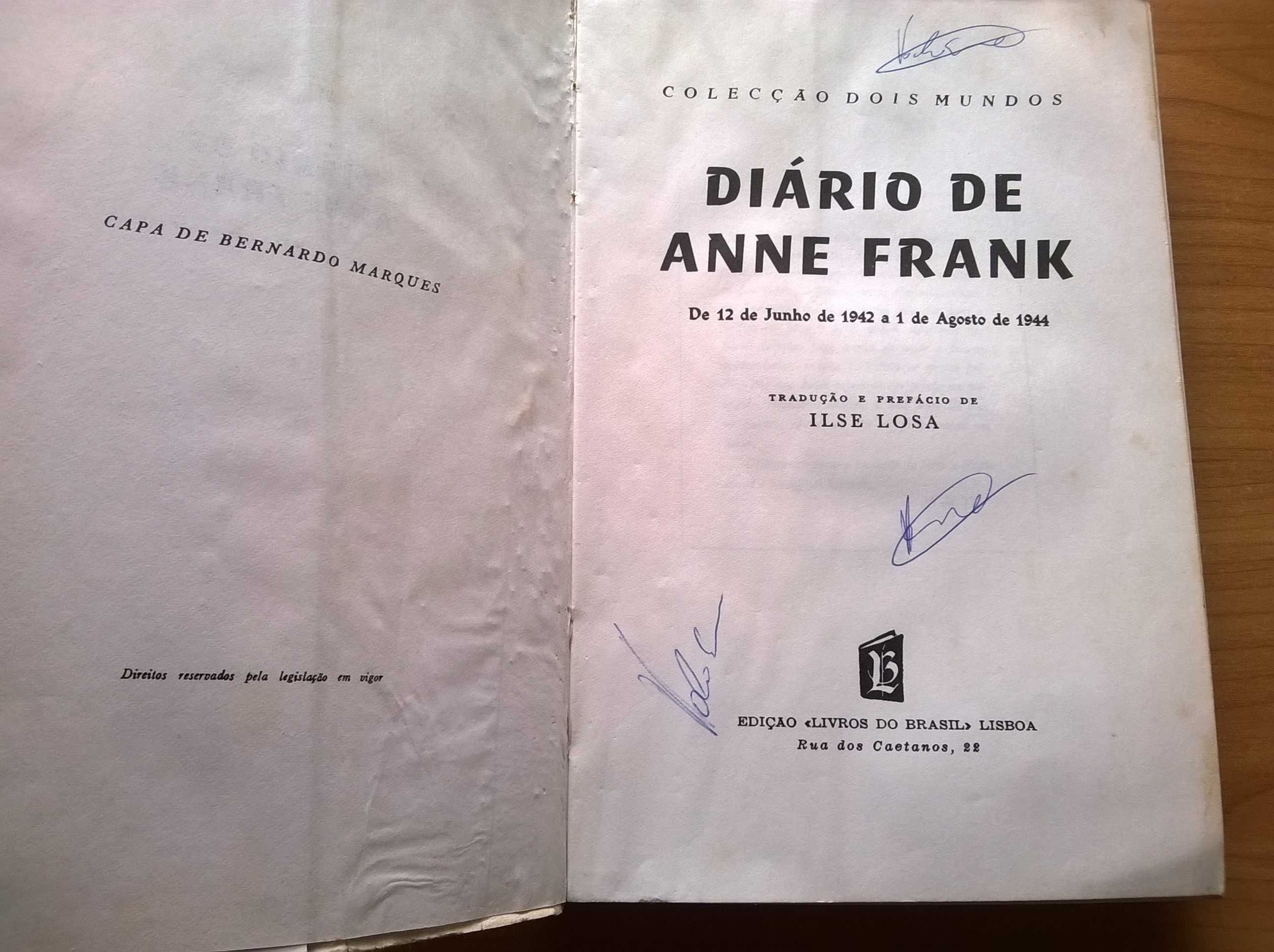 O Diário de Anne Frank de 12 de Junho de 1942 a 1 de Agosto de 1944