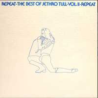 Vinil de Jethro Tull ‎– Repeat - The Best Of Jethro Tull - Vol. II
