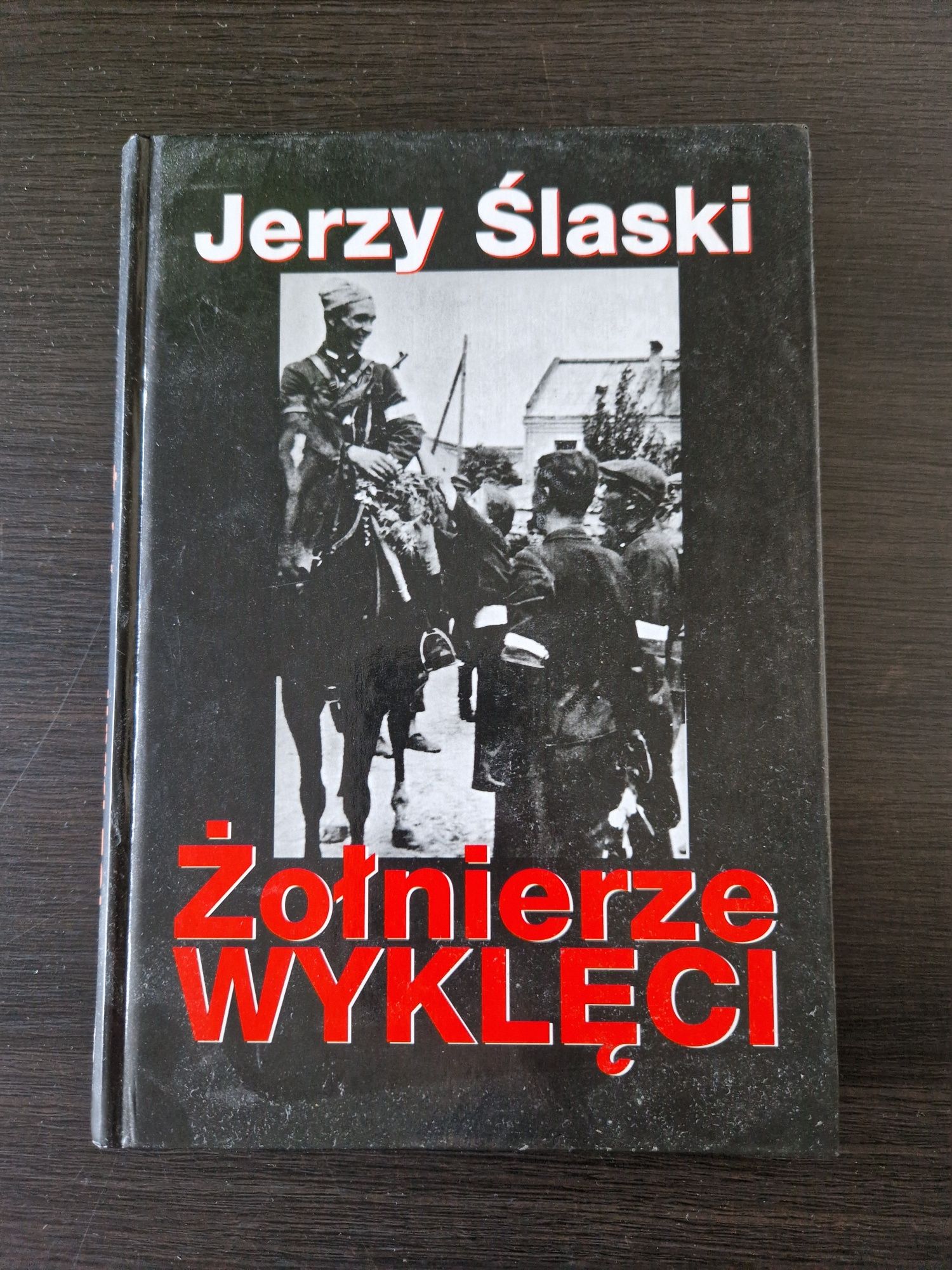 Żołnierze wyklęci - Jerzy Ślaski
