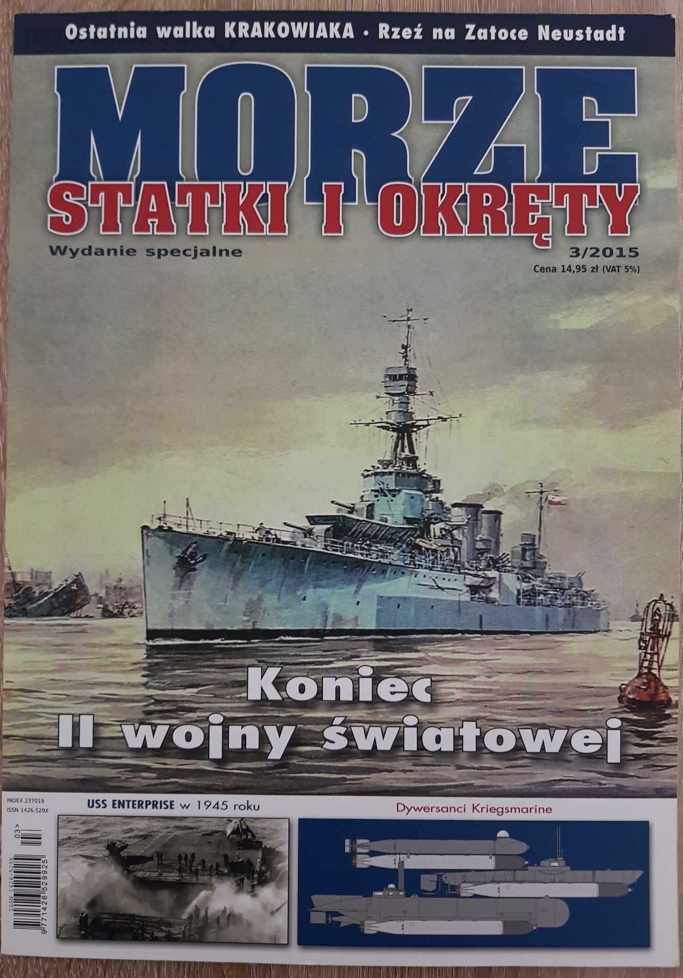 Morze, Statki i Okręty Wydanie Specjalne 3/2015