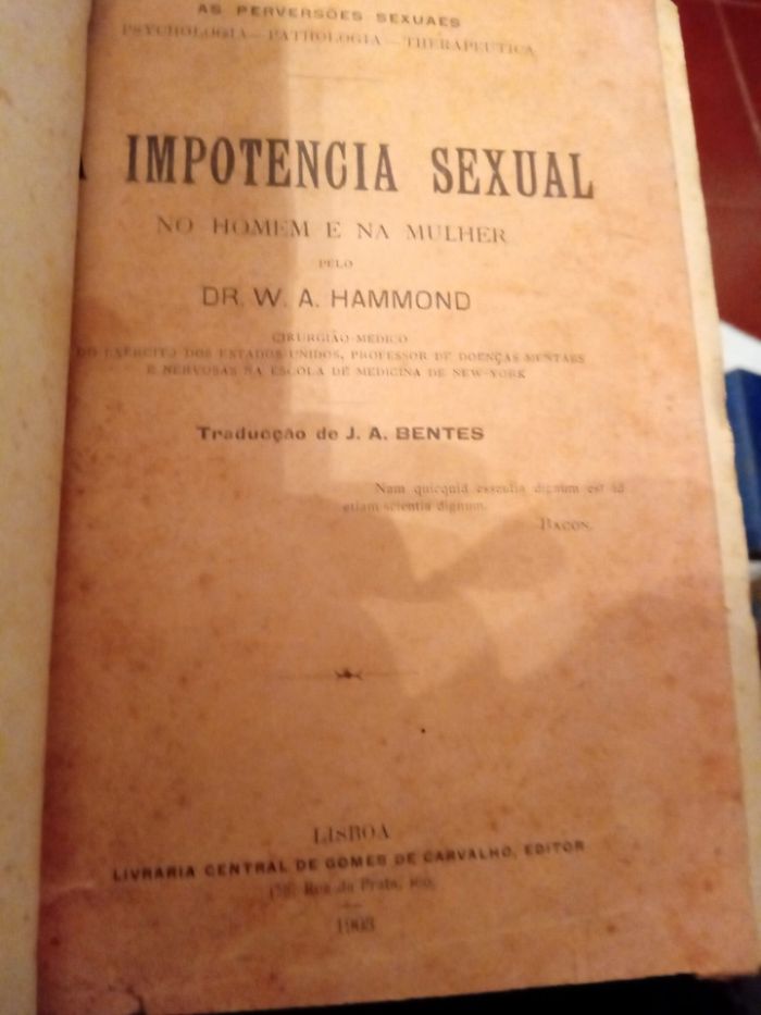 A IMPOTENCIA SEXUAL NO HOMEM e na Mulher, 1ª edição, Raro, 1903