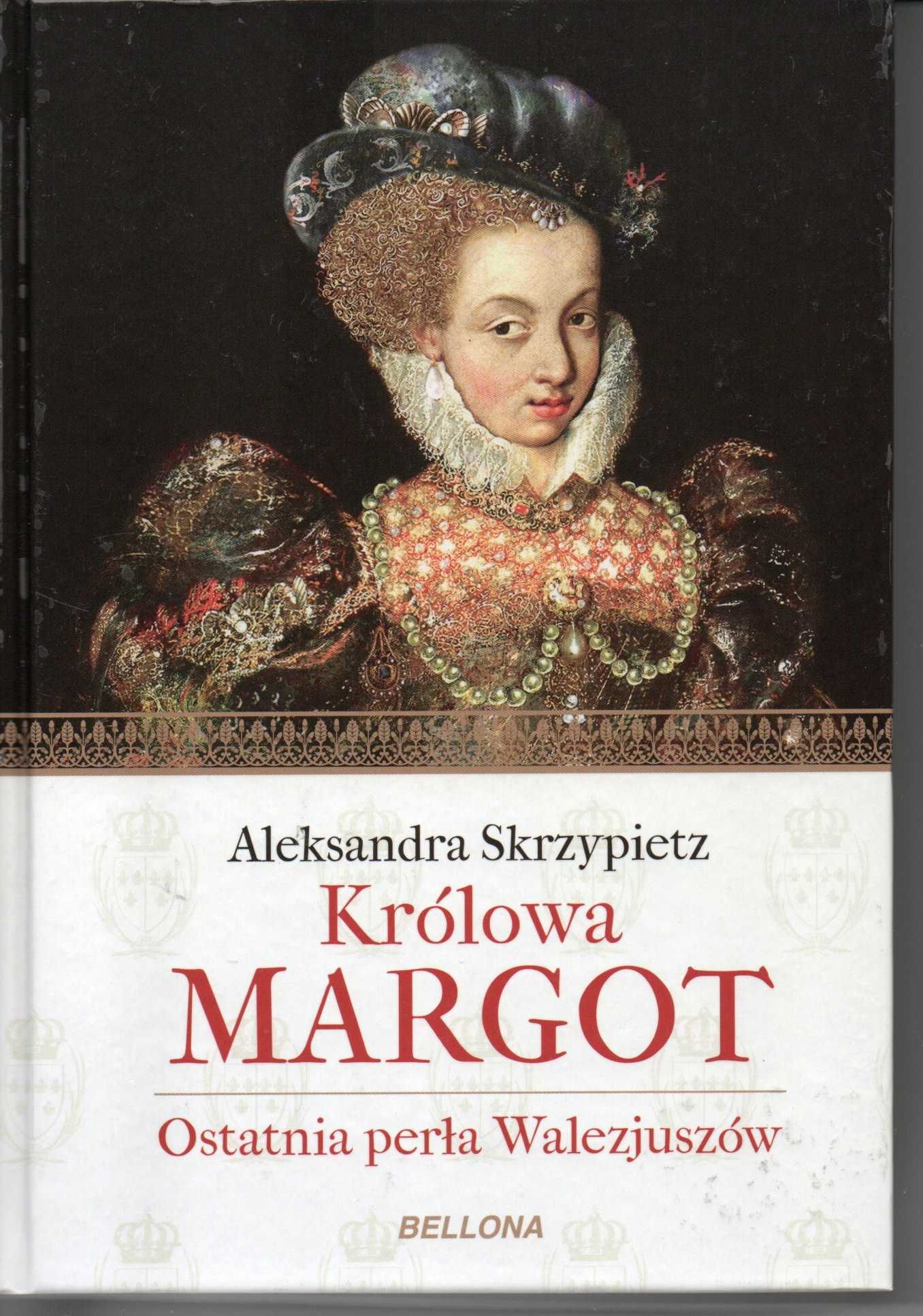 Królowa Margot - A. Skrzypietz