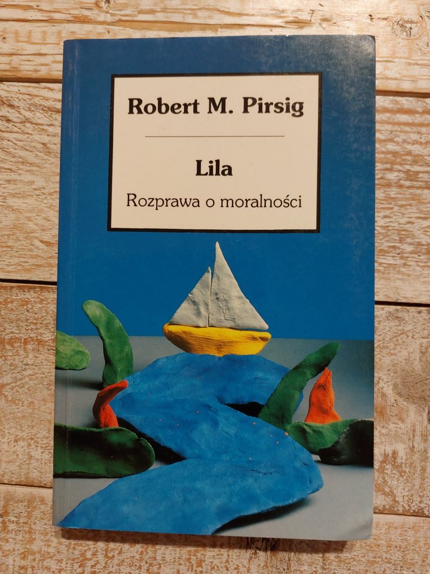 Lila. Robert M. Pirsig