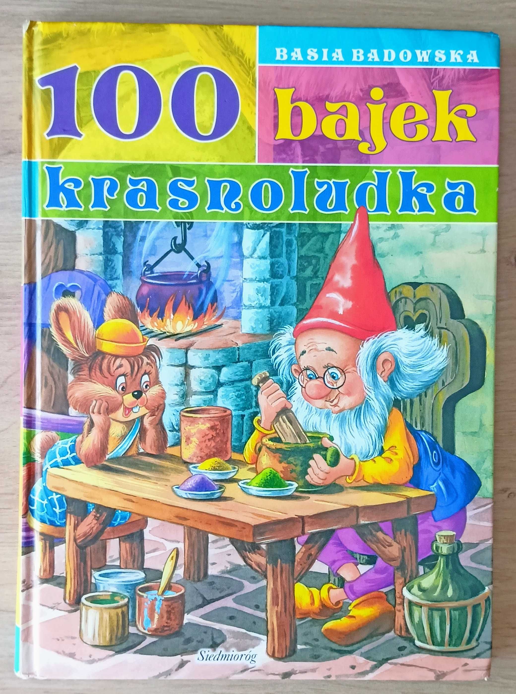 Książka: 100 bajek Krasnoludka – Basia Badowska