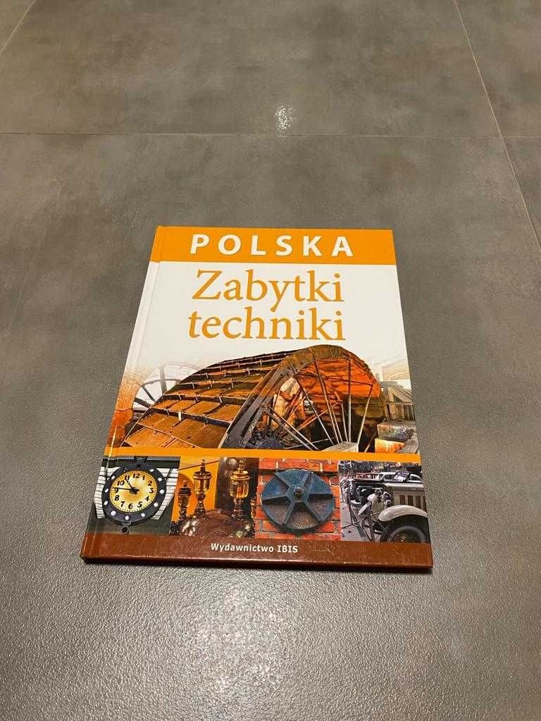 Zabytki techniki, Polska, wyd. IBIS