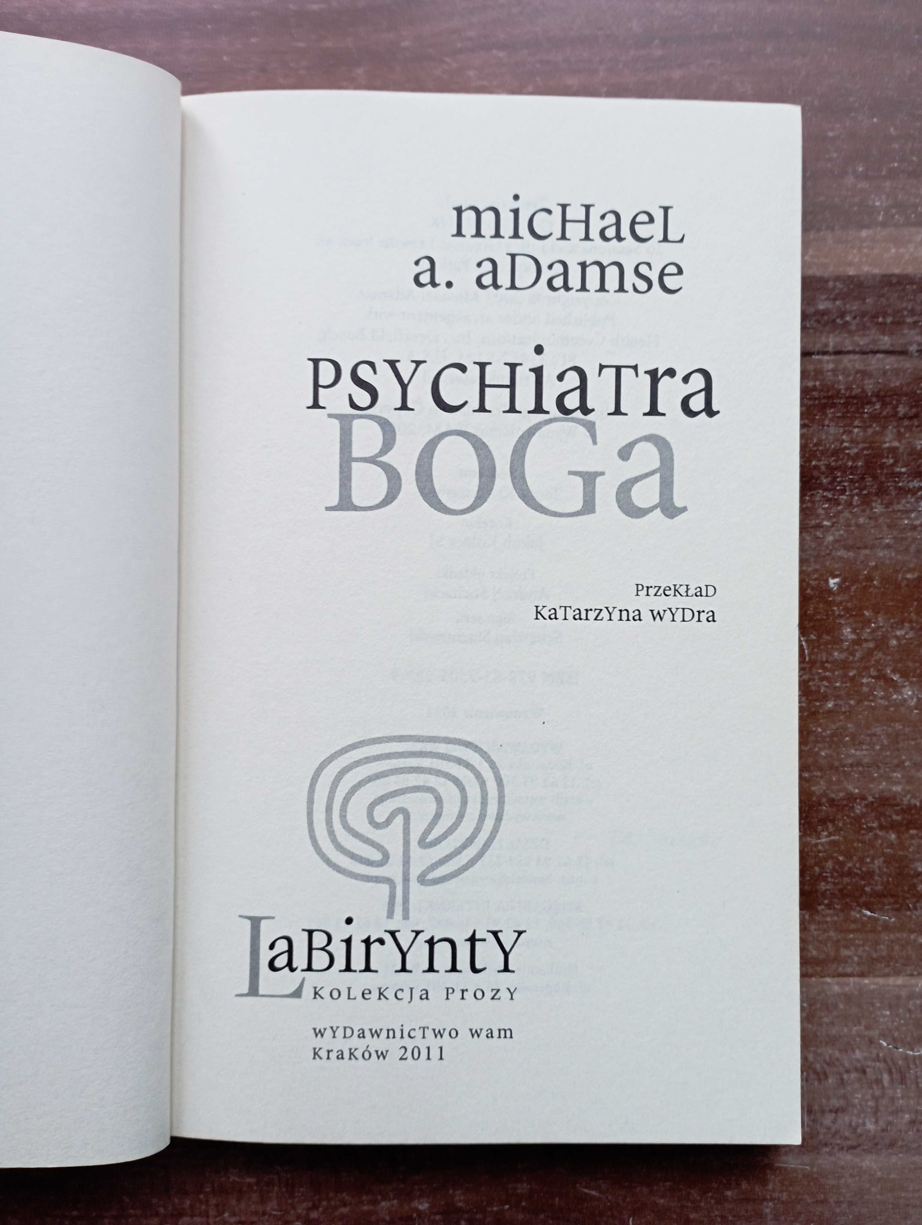 Psychiatra Boga Michael A. Adamse