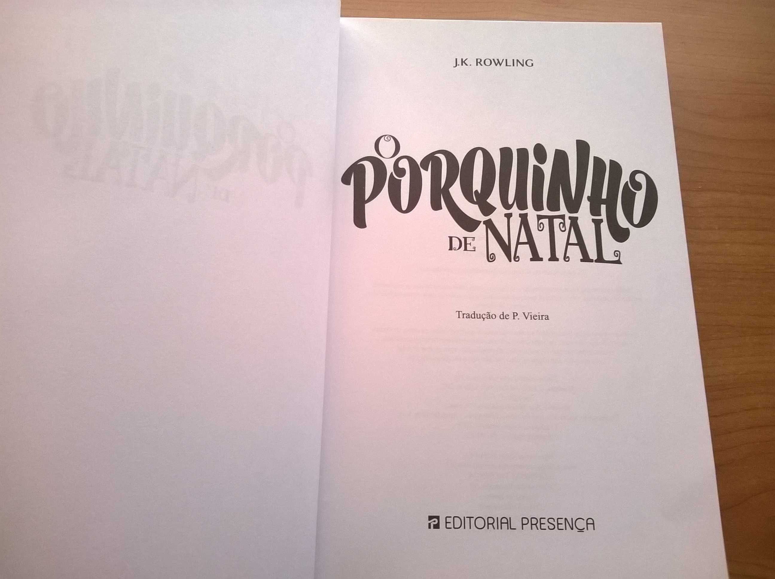 O Porquinho de Natal - J. K. Rowling (Autora de Harry Potter)