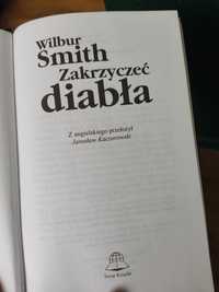 ,,Zakrzyczeć diabła" - Wilbur Smith